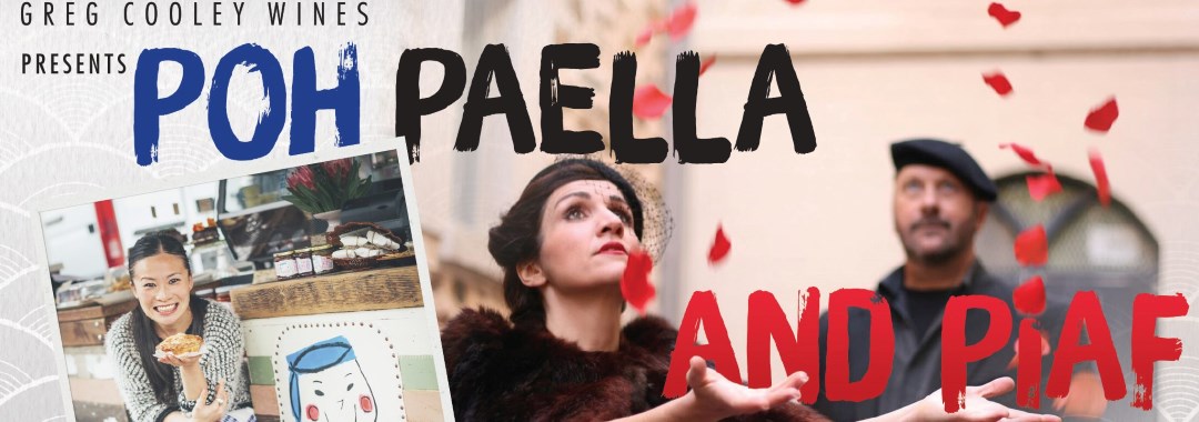 Greg Cooley Wines presents Poh Paella and Piaf - Sunday 1st October